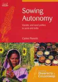 Sowing Autonomy - Gender and seed politics in semi-arid India-image